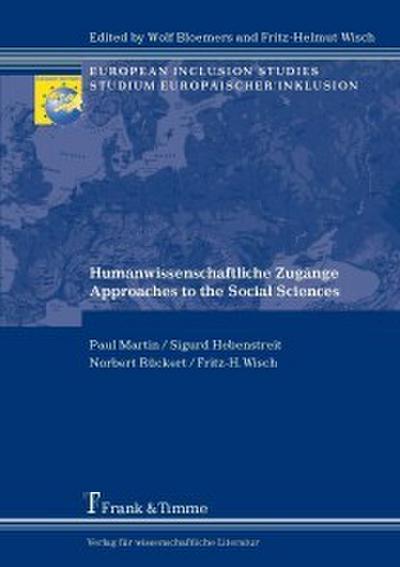 Humanwissenschaftliche Zugänge / Approaches to the Social Sciences