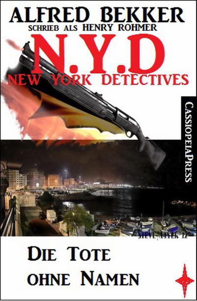 N.Y.D. - Die Tote ohne Namen (N.Y.D. - New York Detectives)