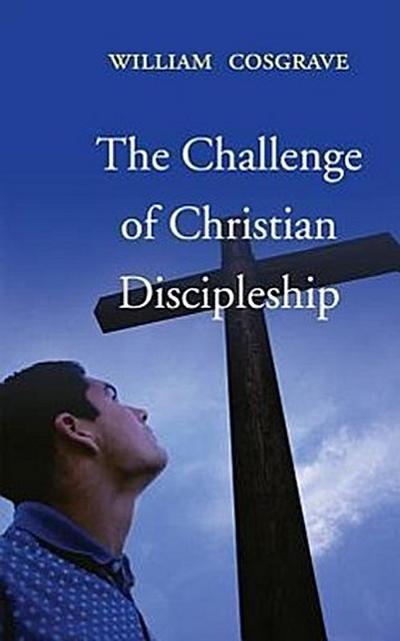 Challenge of Christian Discipleship