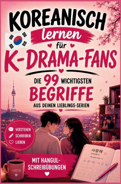Koreanisch lernen für K-Drama Fans