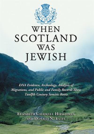 When Scotland Was Jewish