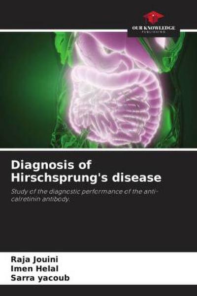 Diagnosis of Hirschsprung’s disease