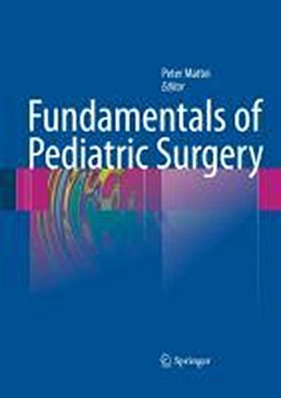 Fundamentals of Pediatric Surgery