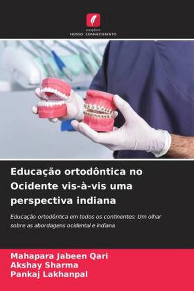 Educação ortodôntica no Ocidente vis-à-vis uma perspectiva indiana