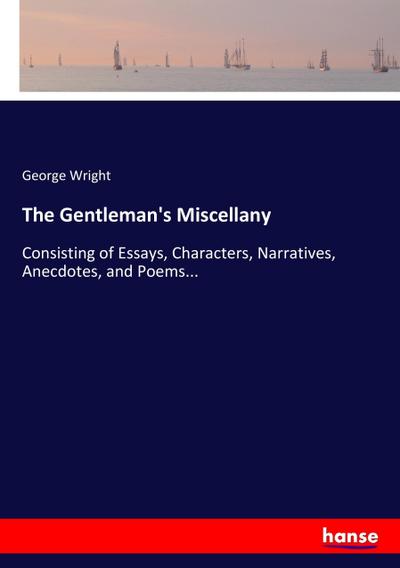 The Gentleman’s Miscellany
