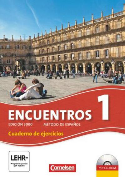 Encuentros - Método de Español - Spanisch als 3. Fremdsprache - Ausgabe 2010 - Band 1