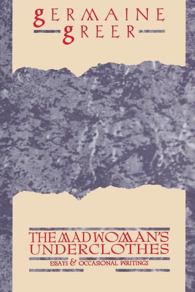 The Madwoman’s Underclothes