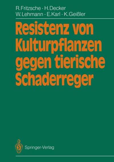 Resistenz von Kulturpflanzen gegen tierische Schaderreger