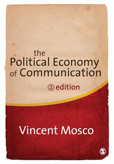 The Political Economy of Communication