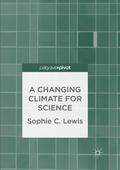 A Changing Climate for Science