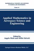 Applied Mathematics in Aerospace Science and Engin
