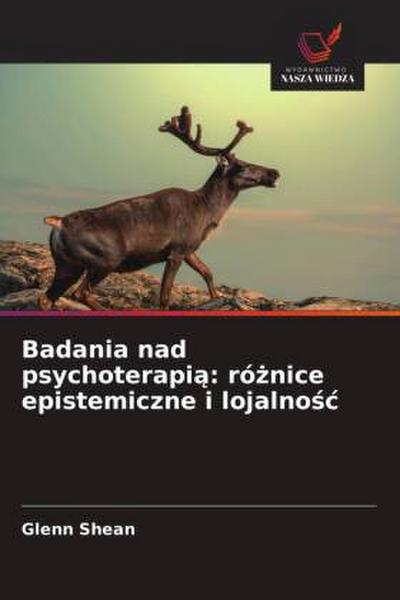Badania nad psychoterapi¿: ró¿nice epistemiczne i lojalno¿¿