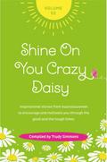 Shine on You Crazy Daisy - Volume 2