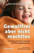 Gewaltfrei, aber nicht machtlos