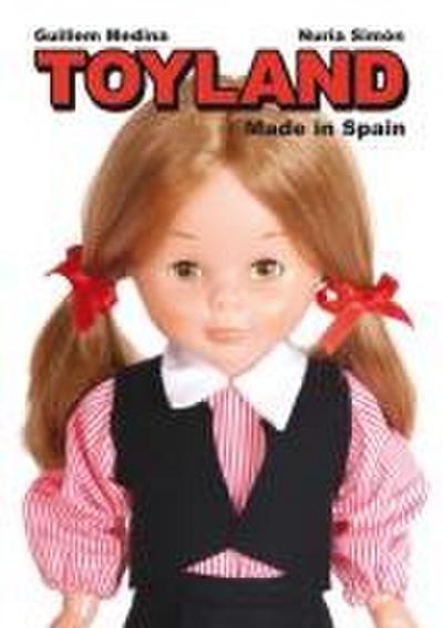 Toyland : made in Spain