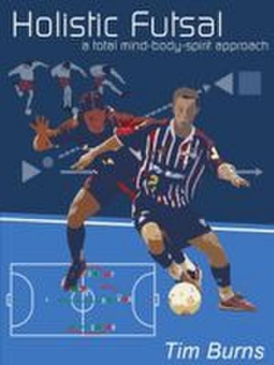 Holistic Futsal