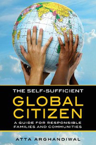 The Self-Sufficient Global Citizen