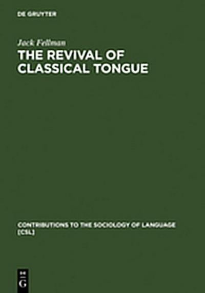 The Revival of Classical Tongue