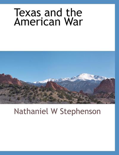 Texas and the American War