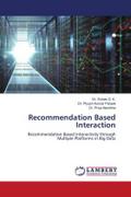 Recommendation Based Interaction