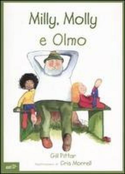 Milly, Molly e Olmo