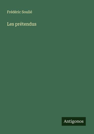 Les prétendus