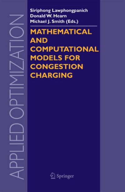 Mathematical and Computational Models for Congestion Charging