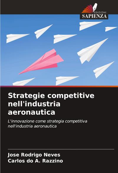 Strategie competitive nell’industria aeronautica