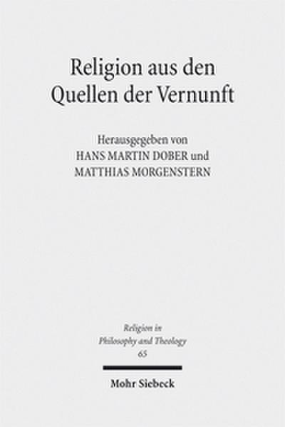 Religion aus den Quellen der Vernunft