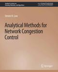 Analytical Methods for Network Congestion Control