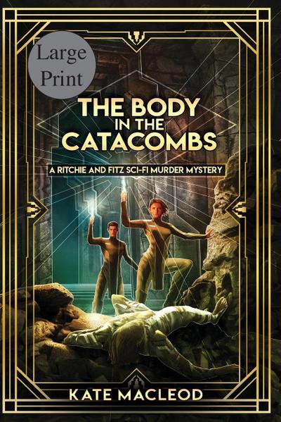 The Body at the Catacombs