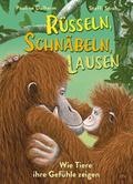 Rüsseln, schnäbeln, lausen - Wie Tiere ihre Gefühle zeigen