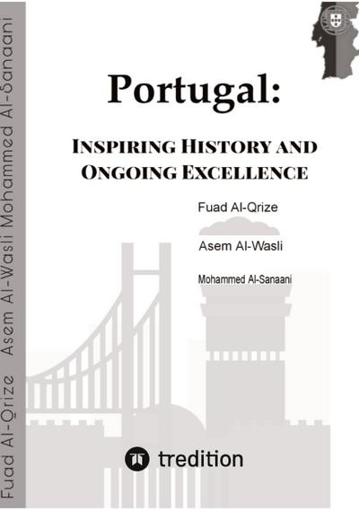 Portugal: Inspiring History and Ongoing Excellence