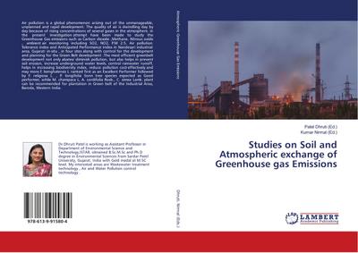 Studies on Soil and Atmospheric exchange of Greenhouse gas Emissions