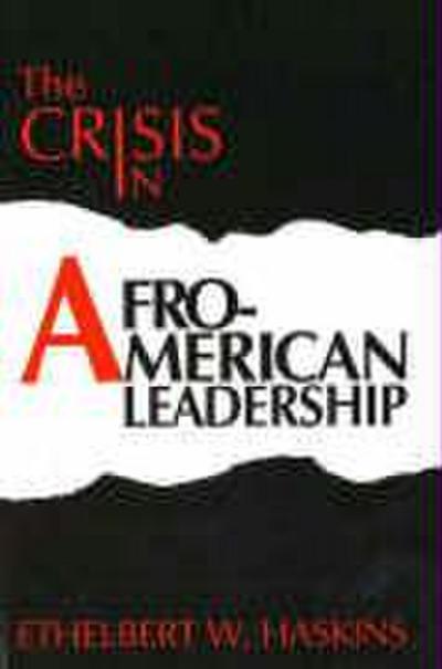 Crisis in Afro-American Leadership