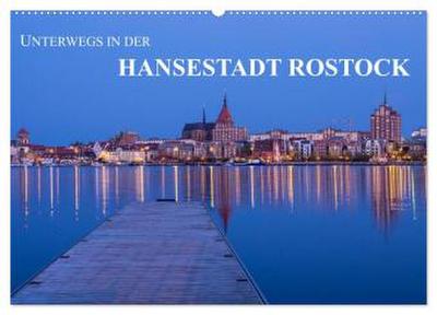 Unterwegs in der Hansestadt Rostock (Wandkalender 2026 DIN A2 quer), CALVENDO Monatskalender