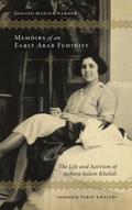 Memoirs of an Early Arab Feminist