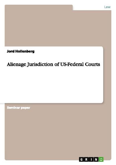 Alienage Jurisdiction of US-Federal Courts