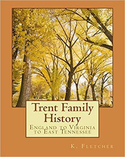 Trent Family History