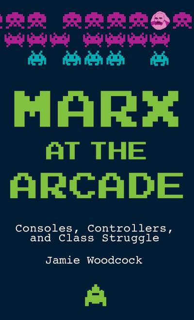 Marx at the Arcade