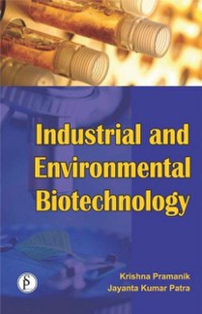 Industrial And Environmental Biotechnology