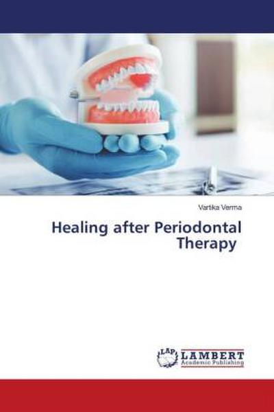 Healing after Periodontal Therapy