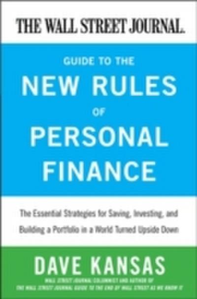Wall Street Journal Guide to the New Rules of Personal Finance