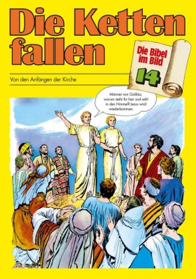 Die Bibel im Bild Die Ketten fallen