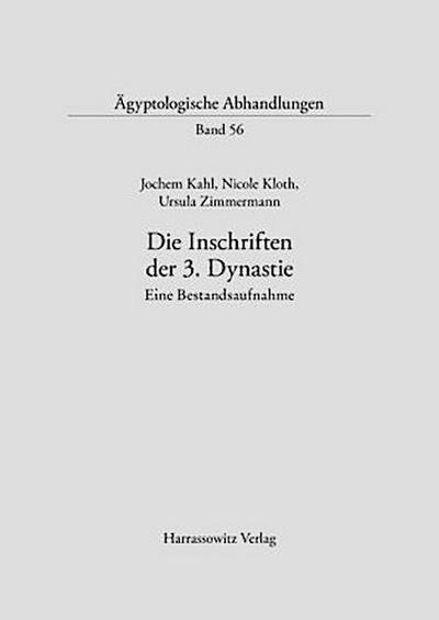 Die Inschriften der 3. Dynastie