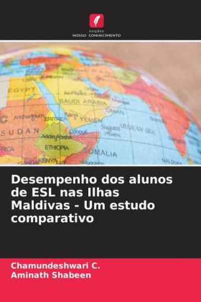 Desempenho dos alunos de ESL nas Ilhas Maldivas - Um estudo comparativo