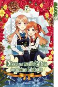 Küsse und weiße Lilien für meine Liebste, Band 07