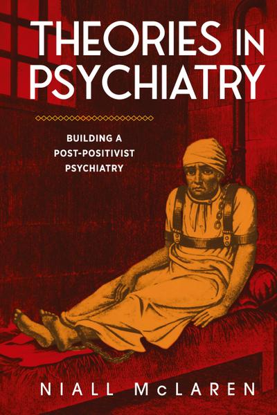 Theories in Psychiatry