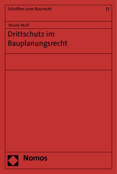Drittschutz im Bauplanungsrecht