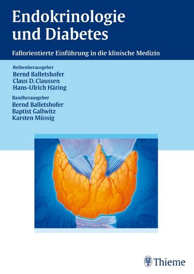Endokrinologie und Diabetes: Fallorientierte Einführung in die klinische Medizin